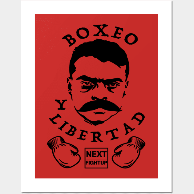 Boxeo y Libertad Zapata Next Fight Up Wall Art by NextFightUpApparel